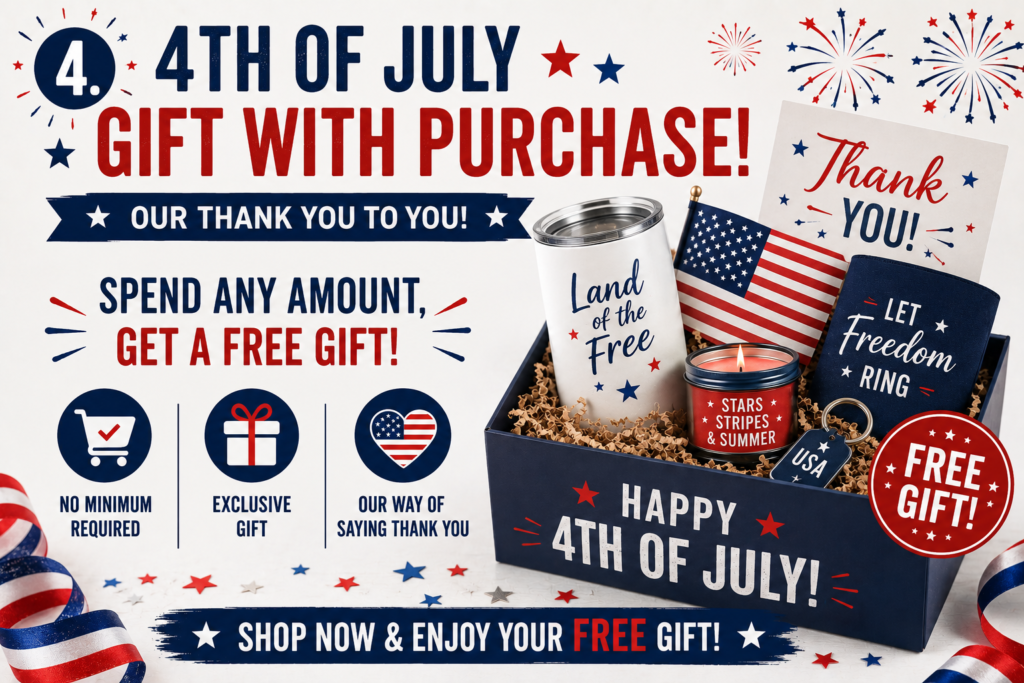 4th of July Gift with Purchase 4th of july sale ideas for small business